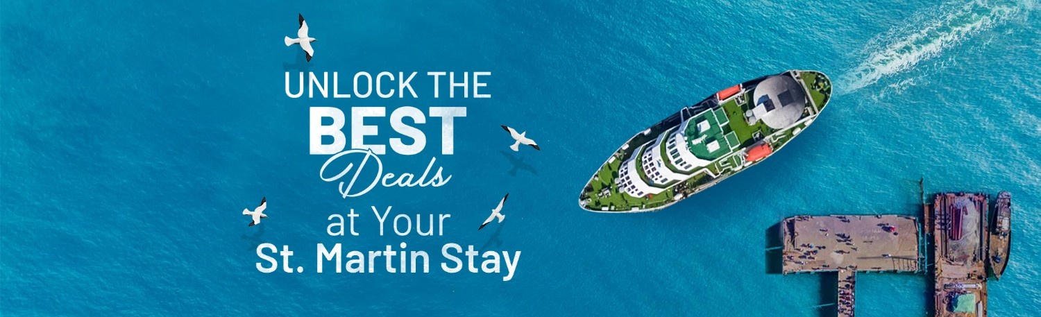 Saint Martin Awaits – Book Cruises, Stays & Packages