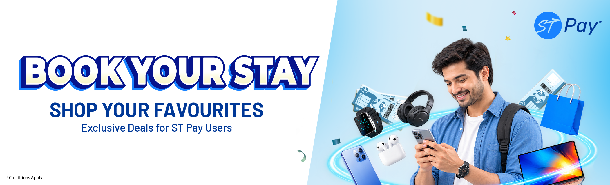 More Shopping. More Stays. More Savings with STPay