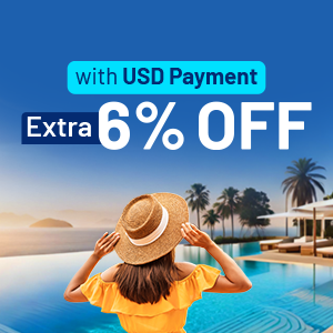 Enjoy extra 6% discount on USD payments while purchasing International hotels & resorts
